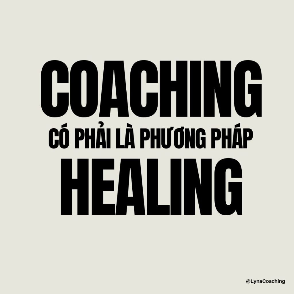 coaching có phải là phương pháp chữa lành