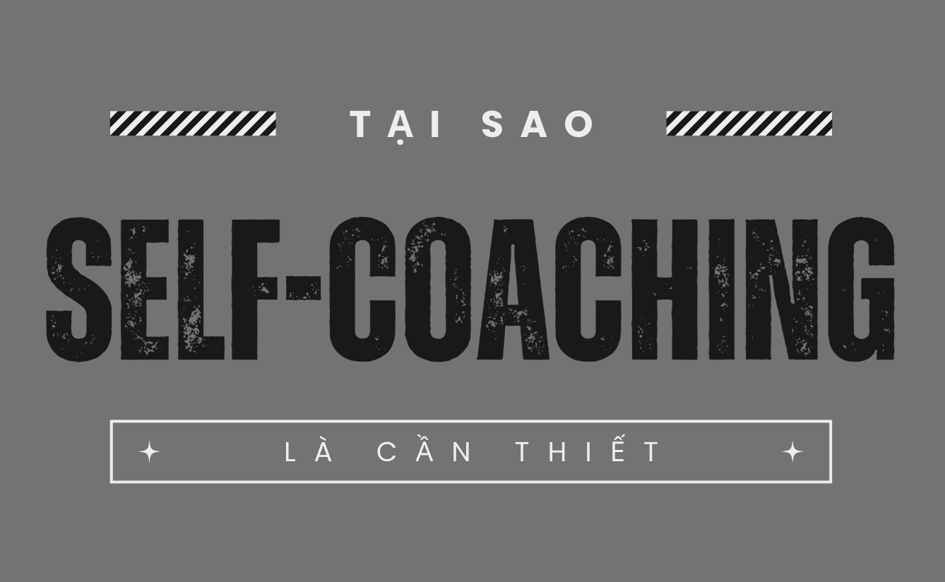 tại sao selfcoaching la can thiet