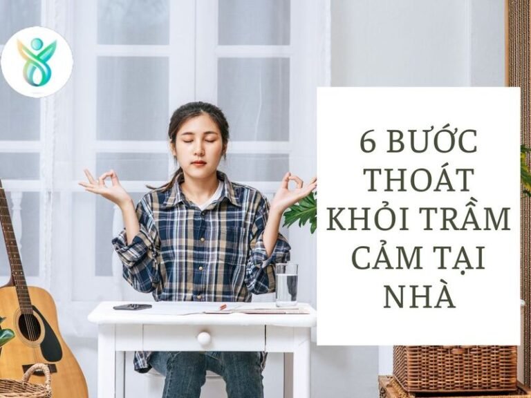 6 Bước Thoát Khỏi Trầm Cảm Tại Nhà: Hành Trình Tìm Lại Niềm Vui và Sức Khỏe Tinh Thần