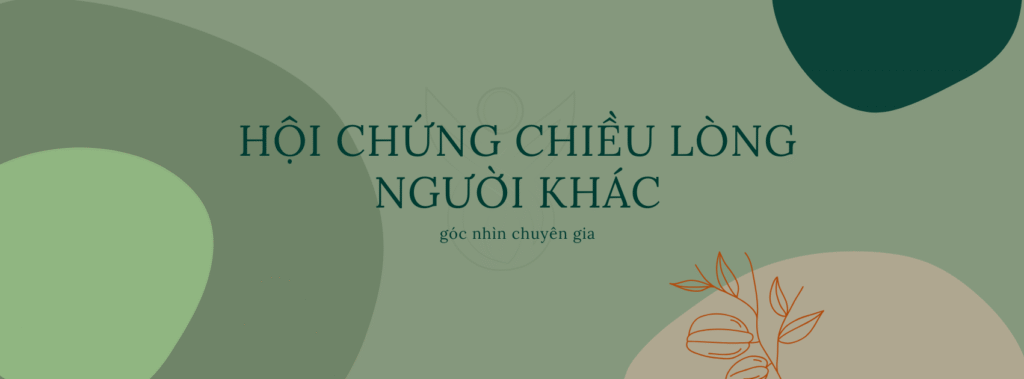 hội chứng chiều lòng người khác